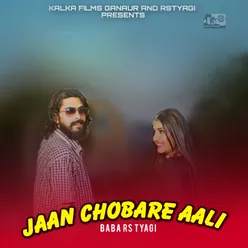 Jaan Chobare Aali